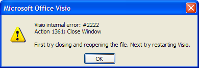 Visio internal error: #2222
Action 1361: Close Window

First try closing and reopening the file.  Next try restarting Visio.
