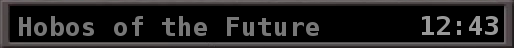 Hobos of the Future (12:43)